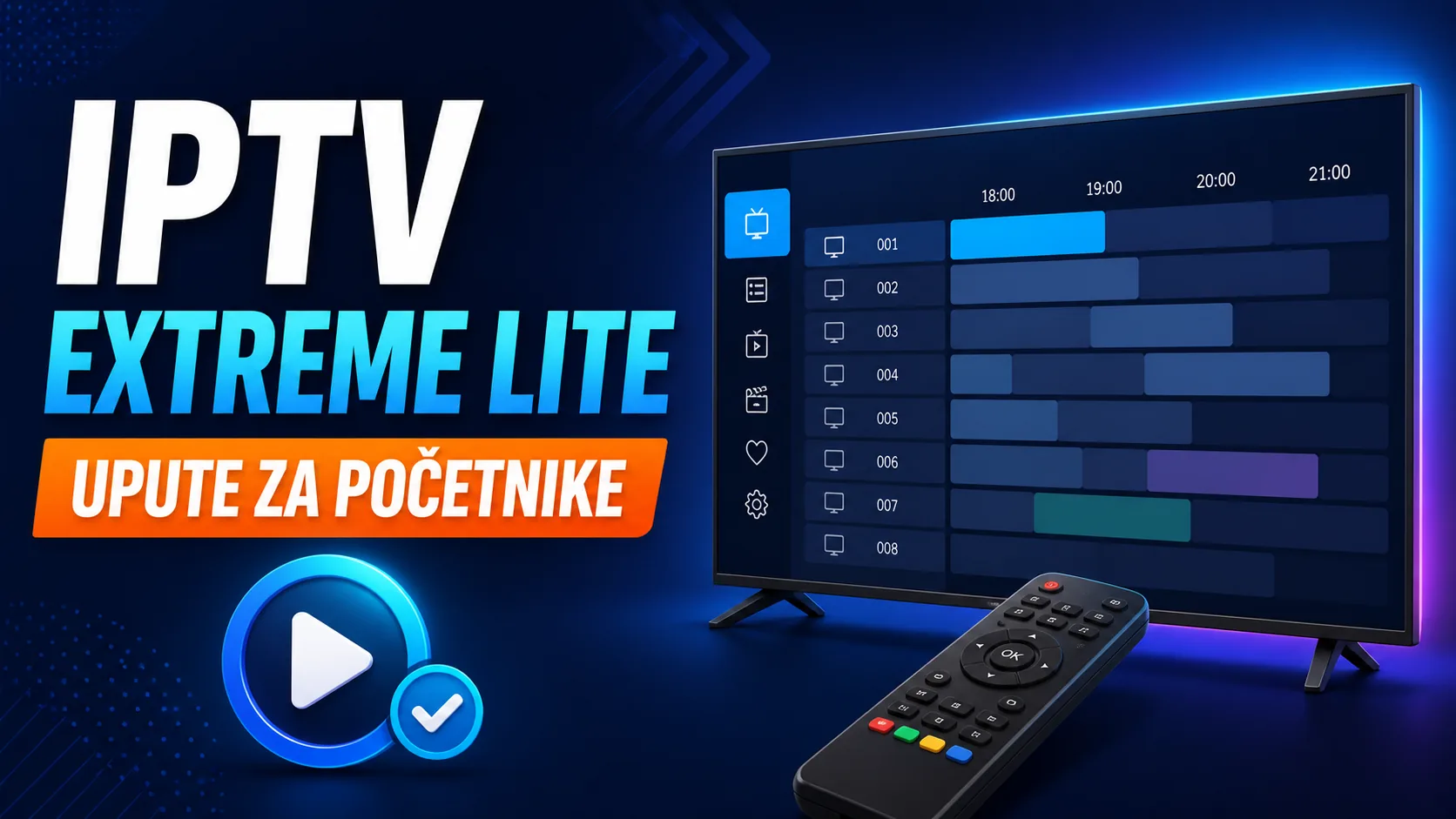 iptv extreme lite — IPTV Extreme Lite upute za početnike