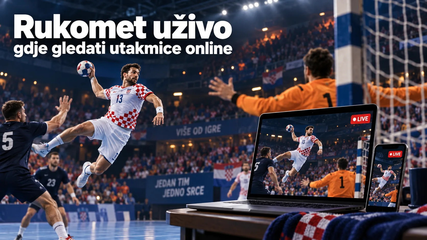 rukomet uživo — Rukomet uživo: gdje gledati utakmice online